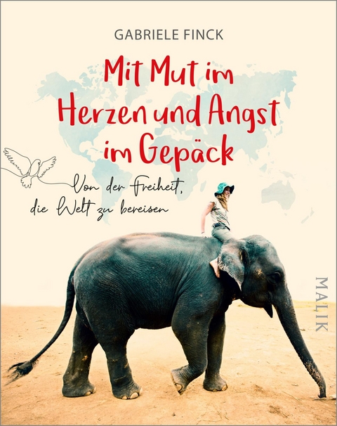 Mit Mut im Herzen und Angst im Gepäck - Gabriele Finck