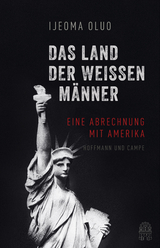 Das Land der weißen Männer - Ijeoma Oluo