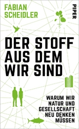 Der Stoff, aus dem wir sind - Fabian Scheidler