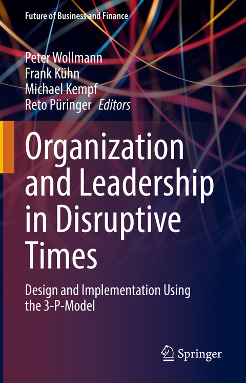 Organization and Leadership in Disruptive Times - 