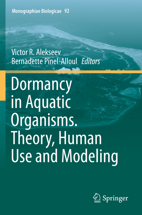 Dormancy in Aquatic Organisms. Theory, Human Use and Modeling - 