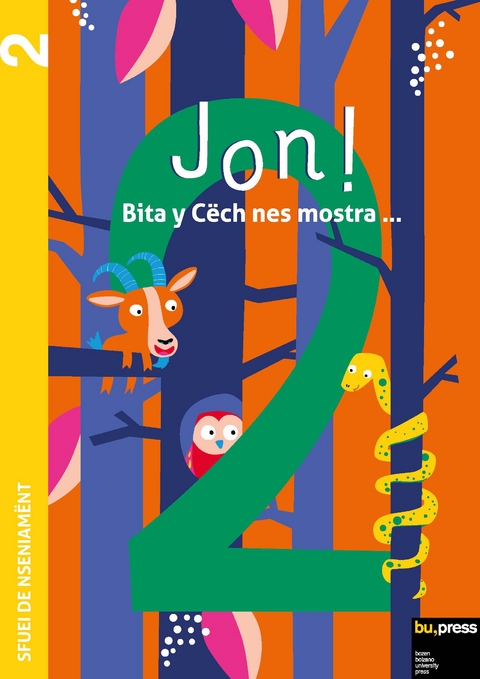 Jon! 2 – Sfuei de nseniamënt - Videsott Ruth, Rubatscher Veronica, Valentin Daria