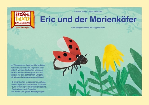 Eric und der Marienkäfer / Kamishibai Bildkarten - Annette Huber, Nina Meischen