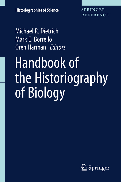 Handbook of the Historiography of Biology - 