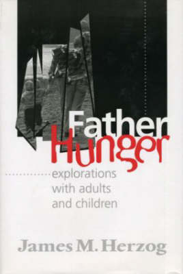 Father Hunger -  James Herzog