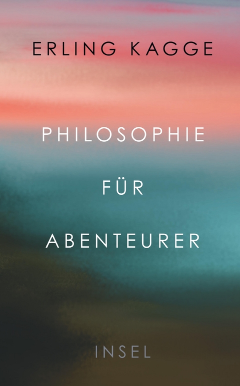 Philosophie für Abenteurer - Erling Kagge