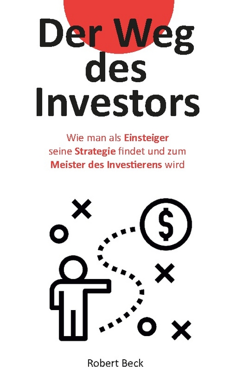 Der Weg des Investors - Robert Beck