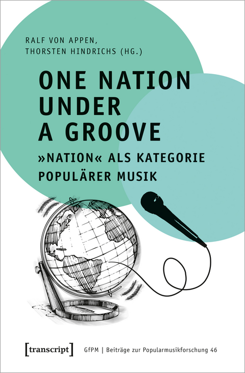 One Nation Under a Groove – »Nation« als Kategorie populärer Musik - 