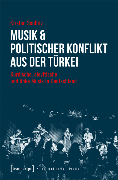 Musik & politischer Konflikt aus der Türkei - Kirsten Seidlitz