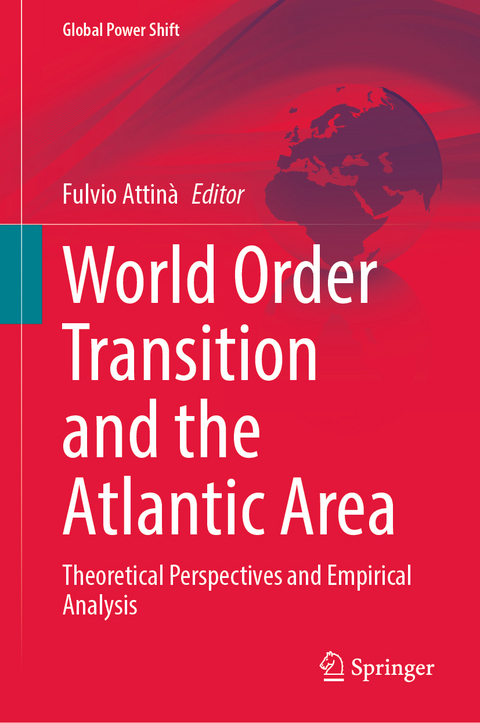 World Order Transition and the Atlantic Area - 