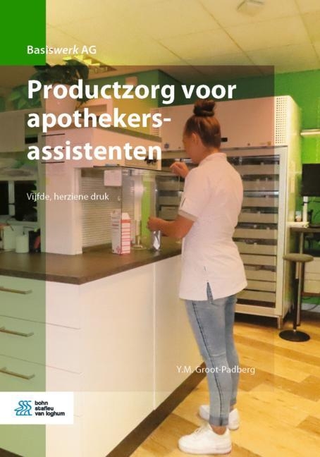 Productzorg Voor Apothekersassistenten - Y M Groot-Padberg