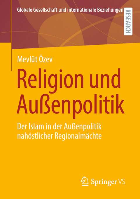 Religion und Außenpolitik - Mevlüt Özev