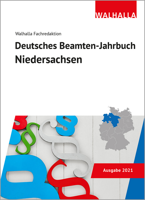 Deutsches Beamten-Jahrbuch Niedersachsen 2021 -  Walhalla Fachredaktion