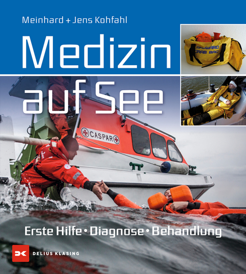 Medizin auf See - Meinhard Kohfahl