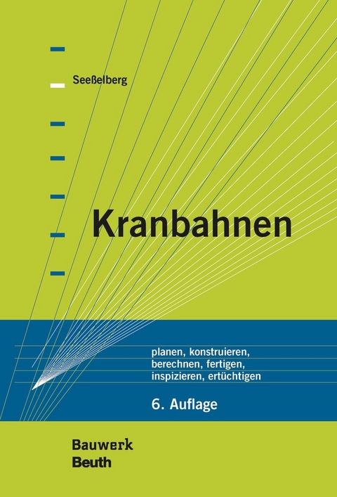 Kranbahnen - Christoph Seeßelberg