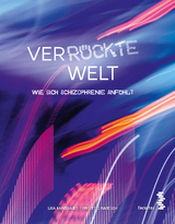 Ver-rückte Welt - Lisa Kainzbauer, Brigitte Maresch