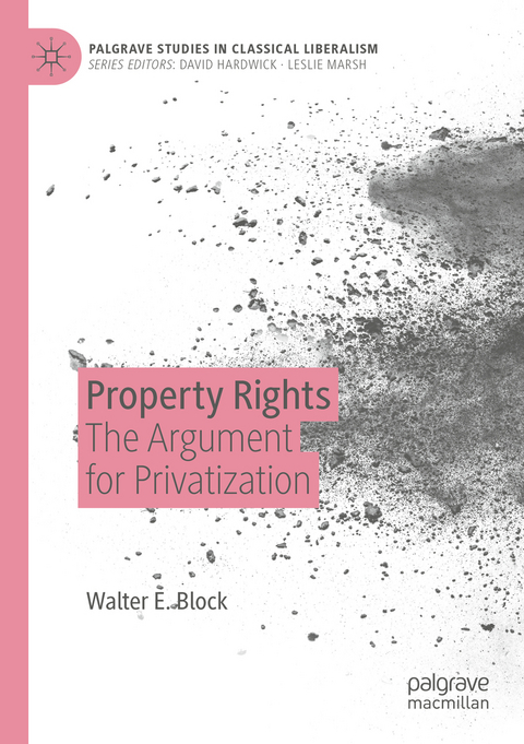 Property Rights - Walter E. Block