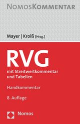 Rechtsanwaltsvergütungsgesetz - Mayer, Hans-Jochem; Kroiß, Ludwig