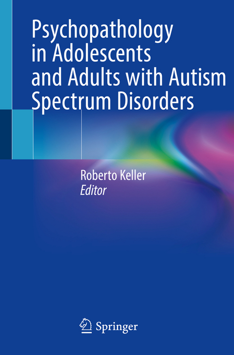 Psychopathology in Adolescents and Adults with Autism Spectrum Disorders - 