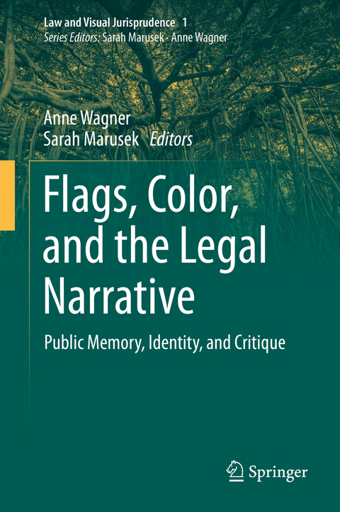 Flags, Color, and the Legal Narrative - 