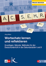 Wortschatz lernen und reflektieren - Jörg Kilian