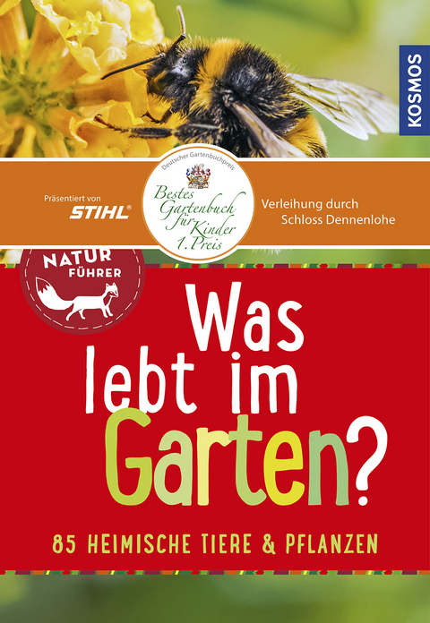 Was lebt im Garten? Kindernaturführer - Bärbel Oftring