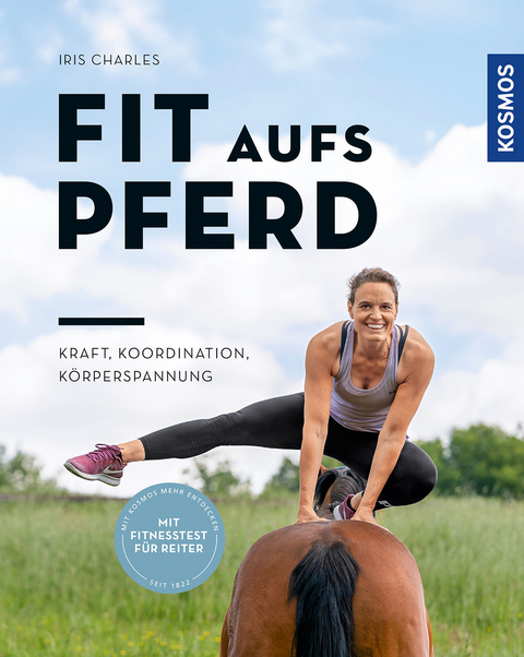 Fit aufs Pferd - Iris Charles