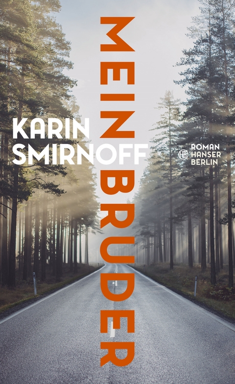 Mein Bruder - Karin Smirnoff