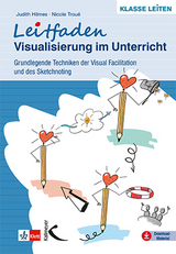 Leitfaden Visualisierung im Unterricht - Judith Hilmes, Nicole Troué