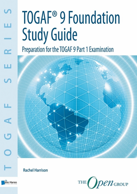 TOGAF Version 9 Foundation Study Guide -  Rachel Harrison