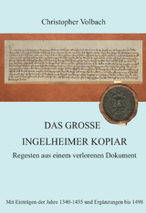 Das große Ingelheimer Kopiar - Christopher Volbach