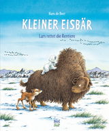 Kleiner Eisbär. Lars rettet die Rentiere - De Beer, Hans