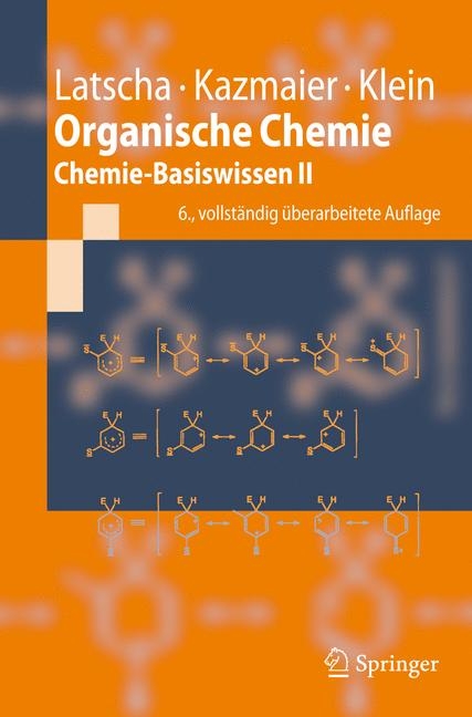 Organische Chemie - Hans Peter Latscha, Uli Kazmaier, Helmut Klein