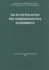 Die ältesten Akten des Gemeindearchivs Schermbeck - 