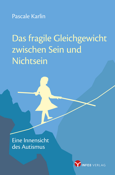 Das fragile Gleichgewicht zwischen Sein und Nichtsein - Pascale Karlin