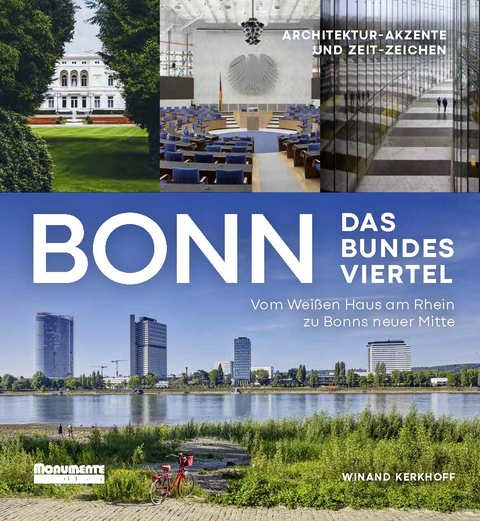 Bonn. Das Bundesviertel - Winand Kerkhoff