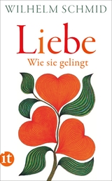 Liebe - Wilhelm Schmid