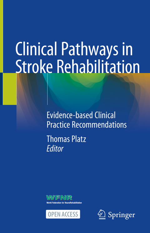 Clinical Pathways in Stroke Rehabilitation - 