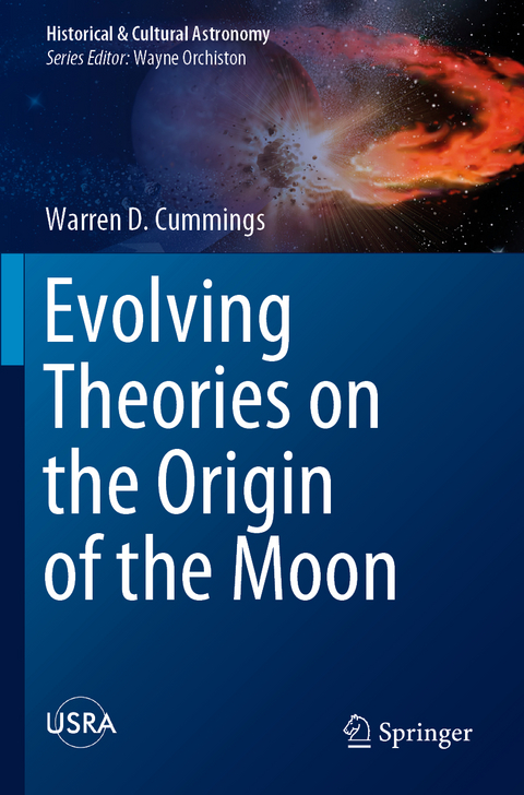 Evolving Theories on the Origin of the Moon - Warren D. Cummings