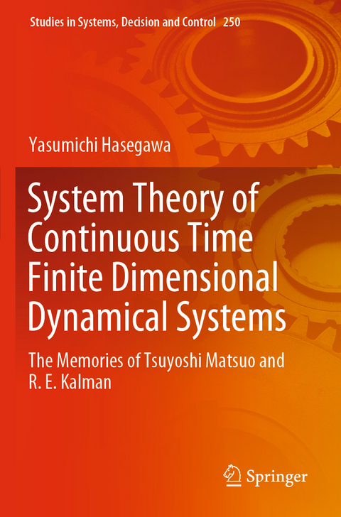 System Theory of Continuous Time Finite Dimensional Dynamical Systems - Yasumichi Hasegawa