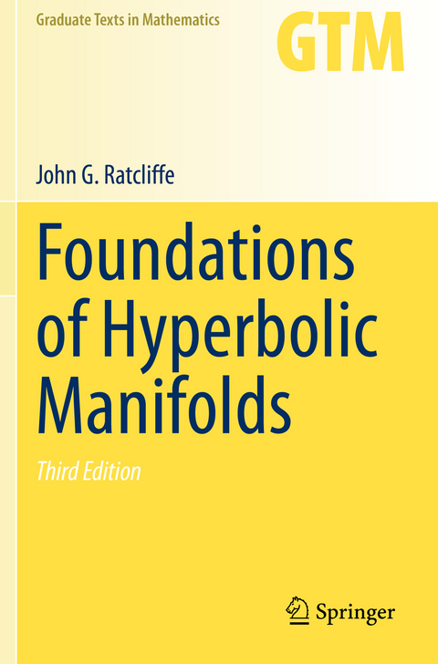 Foundations of Hyperbolic Manifolds - John G. Ratcliffe