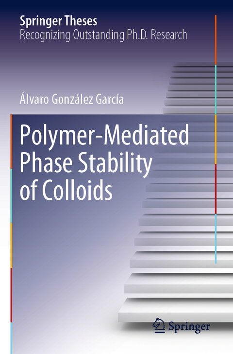 Polymer-Mediated Phase Stability of Colloids - Álvaro González García