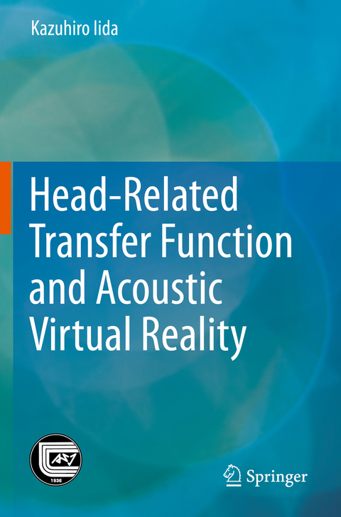 Head-Related Transfer Function and Acoustic Virtual Reality - Kazuhiro Iida