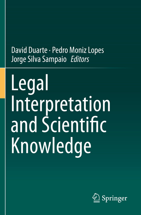 Legal Interpretation and Scientific Knowledge - 