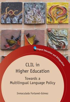 CLIL in Higher Education -  Inmaculada Fortanet-Gomez