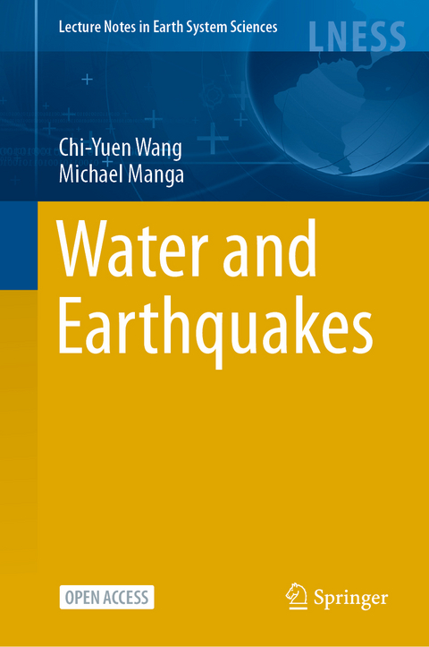 Water and Earthquakes - Chi-yuen Wang, Michael Manga