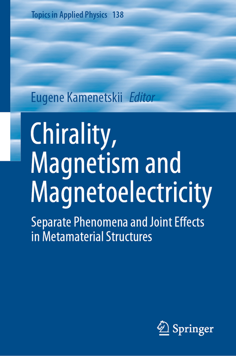 Chirality, Magnetism and Magnetoelectricity - 