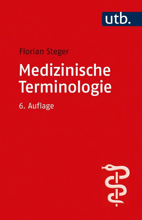 Medizinische Terminologie - Florian Steger