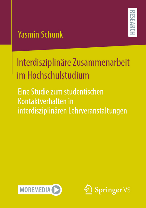 Interdisziplinäre Zusammenarbeit im Hochschulstudium - Yasmin Schunk