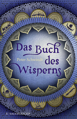 Das Buch des Wisperns (Die Gilead-Saga 1) - Peter Schwindt